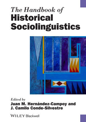 The Handbook Of Historical Sociolinguistics Juan Manuel Hernndezcampoy