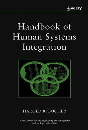 Handbook Of Human Systems Integration Harold R Booher