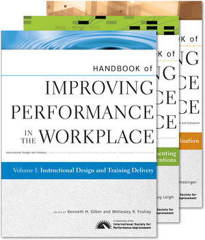 Handbook Of Improving Performance In The Workplace Volumes 13 Wellesley R Foshay