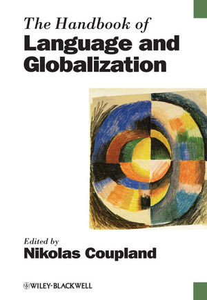 The Handbook Of Language And Globalization Nikolas Coupland Ed
