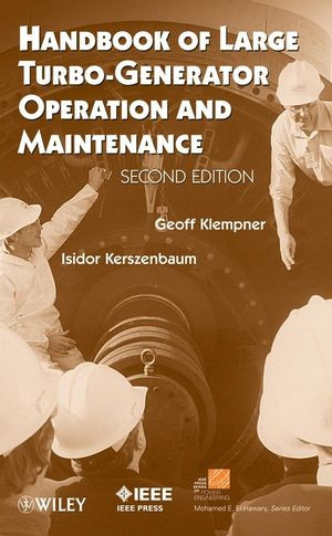 Handbook Of Large Turbogenerator Operation And Maintenance Geoff Klempner