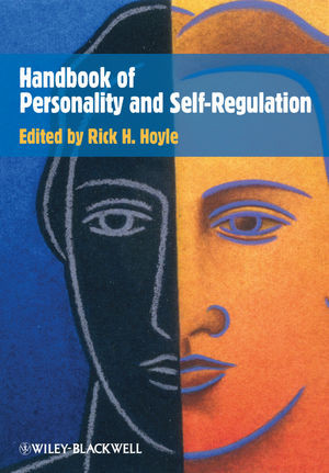 Handbook Of Personality And Selfregulation Rick H Hoyle