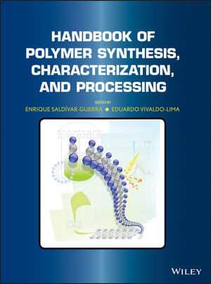 Handbook Of Polymer Synthesis Characterization And Processing Enrique Saldivarguerra