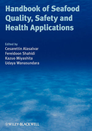 Handbook Of Seafood Quality Safety And Health Applications Cesarettin Alasalvar