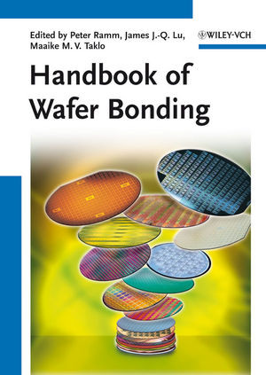 Handbook Of Wafer Bonding Peter Ramm James Jianqiang Lu Maaike M V Taklo