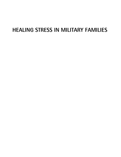 Healing Stress In Military Families Eight Steps To Wellness Lorie T Decarvalho