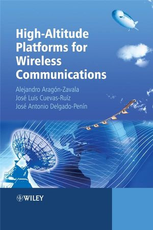 Highaltitude Platforms For Wireless Communications Alejandro Aragonzavala
