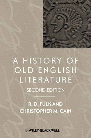 A History Of Old English Literature 2nd Edition R D Fulk Christopher M Cain
