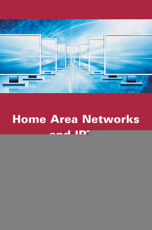 Home Area Networks And Iptv Jeangabriel Remy Charlotte Letamendiaauth