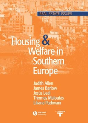 Housing And Welfare In Southern Europe Judith Allen James Barlow