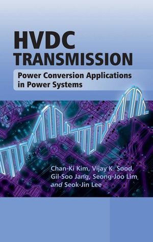 Hvdc Transmission Power Conversion Applications In Power Systems Chanki Kim