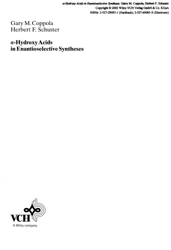 Hydroxy Acids In Enantioselective Syntheses Garry M Coppola