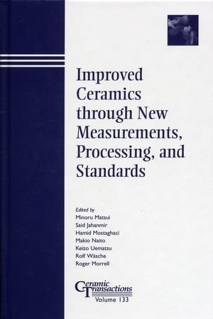 Improved Ceramics Through New Measurements Processing And Standards Minoru Matsui