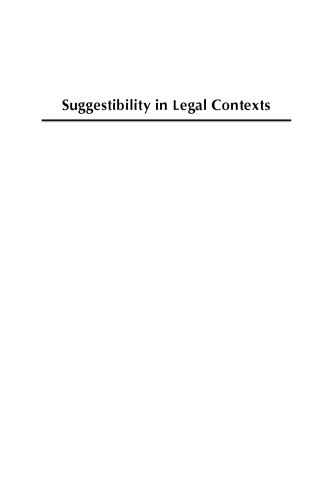 Suggestibility In Legal Contexts Psychological Research And Forensic Implications Anne M Ridley