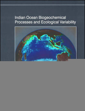 Indian Ocean Biogeochemical Processes And Ecological Variability Jerry D Wiggert
