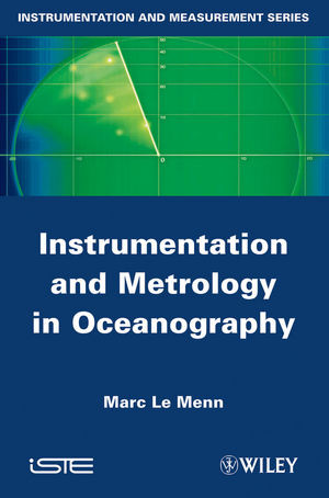 Instrumentation And Metrology In Oceanography Marc Le Mennauth