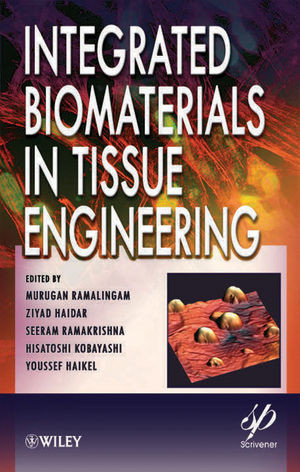 Integrated Biomaterials In Tissue Engineering Ramalingam
