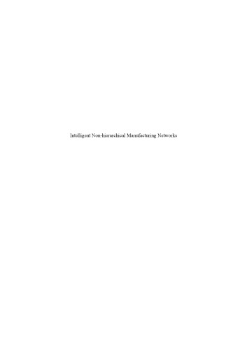 Intelligent Nonhierarchical Manufacturing Networks Luis Maia Carneiro