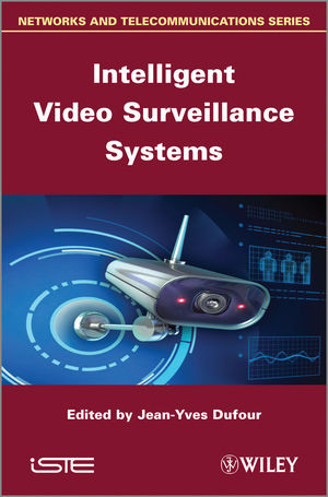 Intelligent Video Surveillance Systems Jeanyves Dufour