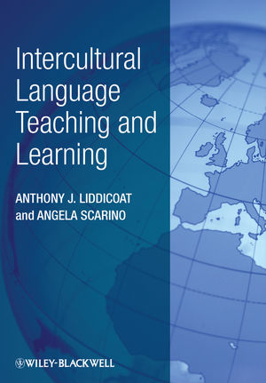 Intercultural Language Teaching And Learning Anthony J Liddicoat