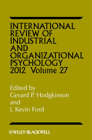 International Review Of Industrial And Organizational Psychology 2012 Volume 27 Gerard P Hodgkinson
