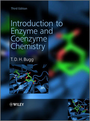 Introduction To Enzyme And Coenzyme Chemistry Third Edition T D H Buggauth