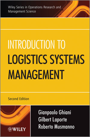 Introduction To Logistics Systems Management Second Edition Gianpaolo Ghiani