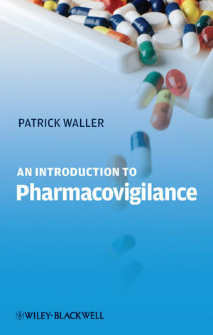 An Introduction To Pharmacovigilance Patrick Wallerauth