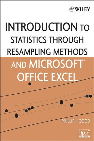 Introduction To Statistics Through Resampling Methods And Rsplus Phillip I Goodauth