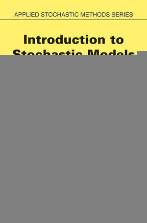 Introduction To Stochastic Models Marius Iosifescu Nikolaos Limnios