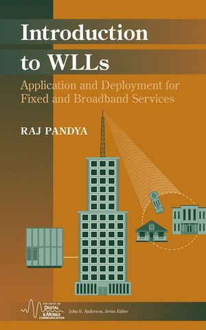 Introduction To Wlls Application And Deployment For Fixed And Broadband Services Raj Pandyaauth