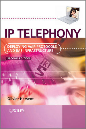 Ip Telephony Second Edition Olivier Hersentauth