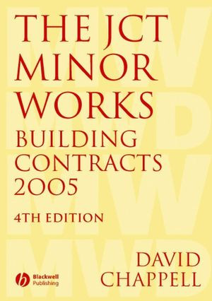 The Jct Minor Works Building Contracts 2005 Fourth Edition David Chappellauth