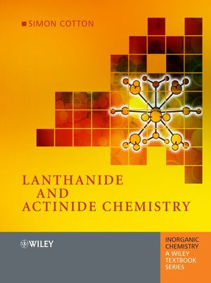 Lanthanide And Actinide Chemistry Simon Cottonauth