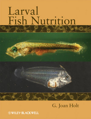 Larval Fish Nutrition G Joan Holt