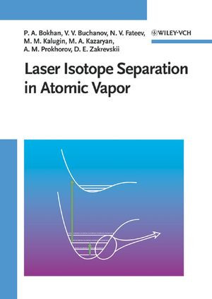 Laser Isotope Separation In Atomic Vapor Petr A Bokhan Vladimir V Buchanov