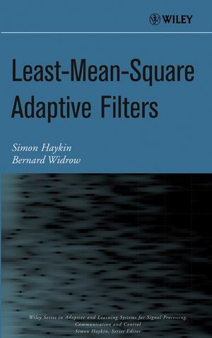 Leastmeansquare Adaptive Filters Simon Haykin Ed Bernard Widrow Ed