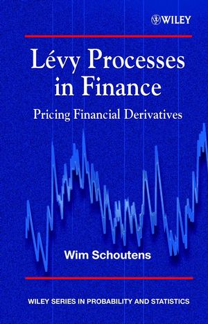 Levy Processes In Finance Pricing Financial Derivatives Wim Schoutensauth