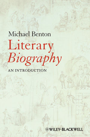 Literary Biography An Introduction Michael Bentonauth