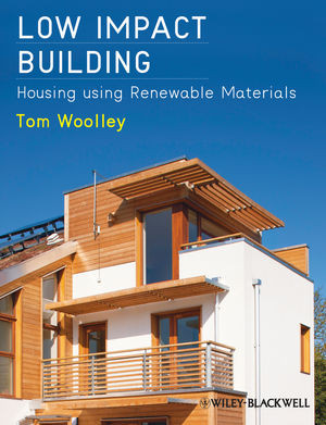 Low Impact Building Housing Using Renewable Materials Tom Woolleyauth