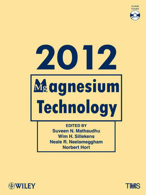 Magnesium Technology 2012 Suveen Mathaudhu Wim Sillekens Neale Neelameggham