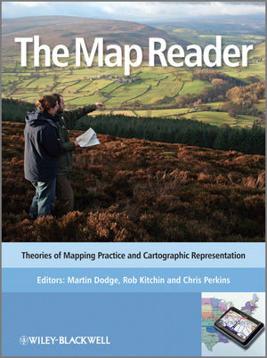 The Map Reader Theories Of Mapping Practice And Cartographic Representation Martin Dodge