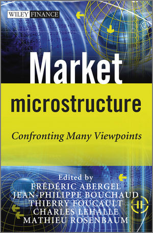 Market Microstructure Confronting Many Viewpoints Frdric Abergel