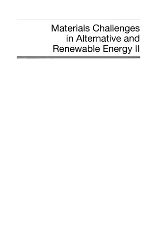 Materials Challenges In Alternative And Renewable Energy Ii Ceramic Transactions George Wicks
