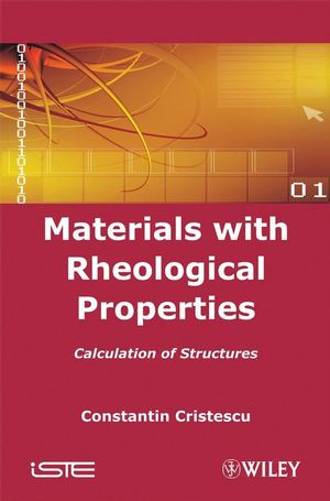 Materials With Rheological Properties Calculation Of Structures Constantin Cristescuauth