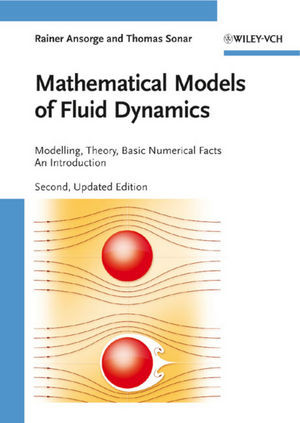 Mathematical Models Of Fluiddynamics Modelling Theory Basic Numerical Facts An Introduction Prof Dr Rainer Ansorgeauth