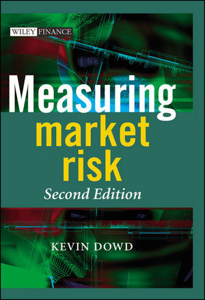 Measuring Market Risk Second Edition Kevin Dowdauth