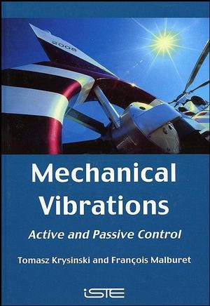 Mechanical Vibrations Active And Passive Control Tomasz Krysinski