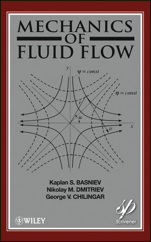 Mechanics Of Fluid Flow Kaplan S Basniev Nikolay M Dmitriev