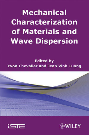 Mechanics Of Viscoelastic Materials And Wave Dispersion Yvon Chevalier